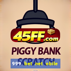 999 bet net obile conferir bilete